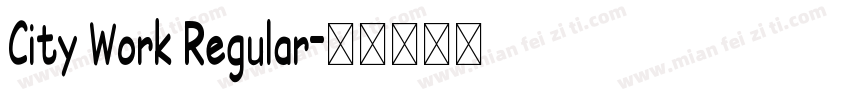 City Work Regular字体转换